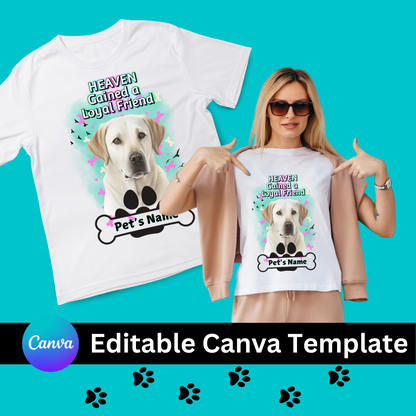 Heaven Gained a Loyal Friend – Editable Canva Pet Memorial T-Shirt Template (Dog Tribute)